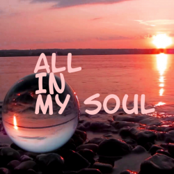 All In My Soul